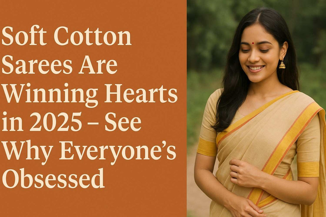 Soft Cotton Sarees Are Winning Hearts in 2025 – See Why Everyone’s Obsessed.
